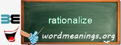 WordMeaning blackboard for rationalize